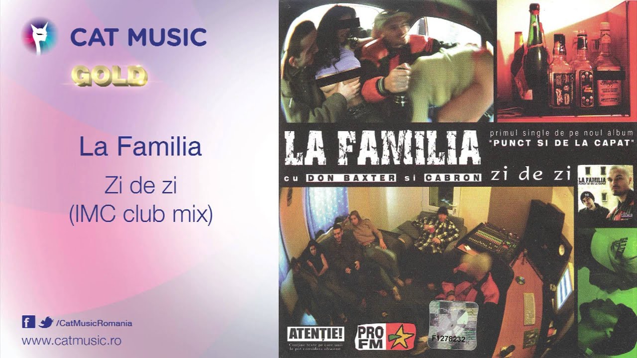 clasicismo musical La Familia - Zi de zi (IMC club mix)