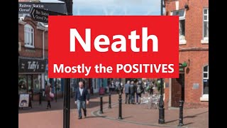 NEATH - Positive vibes of a nice Welsh town