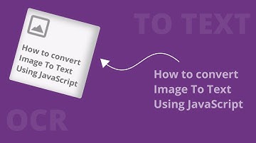 Image to Text converter using JavaScript - devsuggest