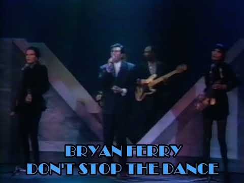 Bryan Ferry - Don't Stop The Dance - YouTube
