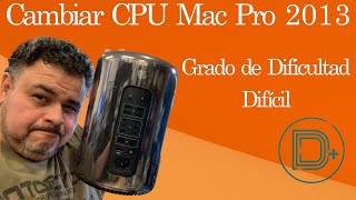 Instalar CPU Mac Pro 2013 | Reparar  Mac Pro 2013 |  Cambiar CPU Mac Pro 2013 | Mac Pro 2013