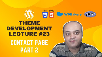 WordPress Theme Development using WPBakery Page Builder #23: Contact Page Part 2