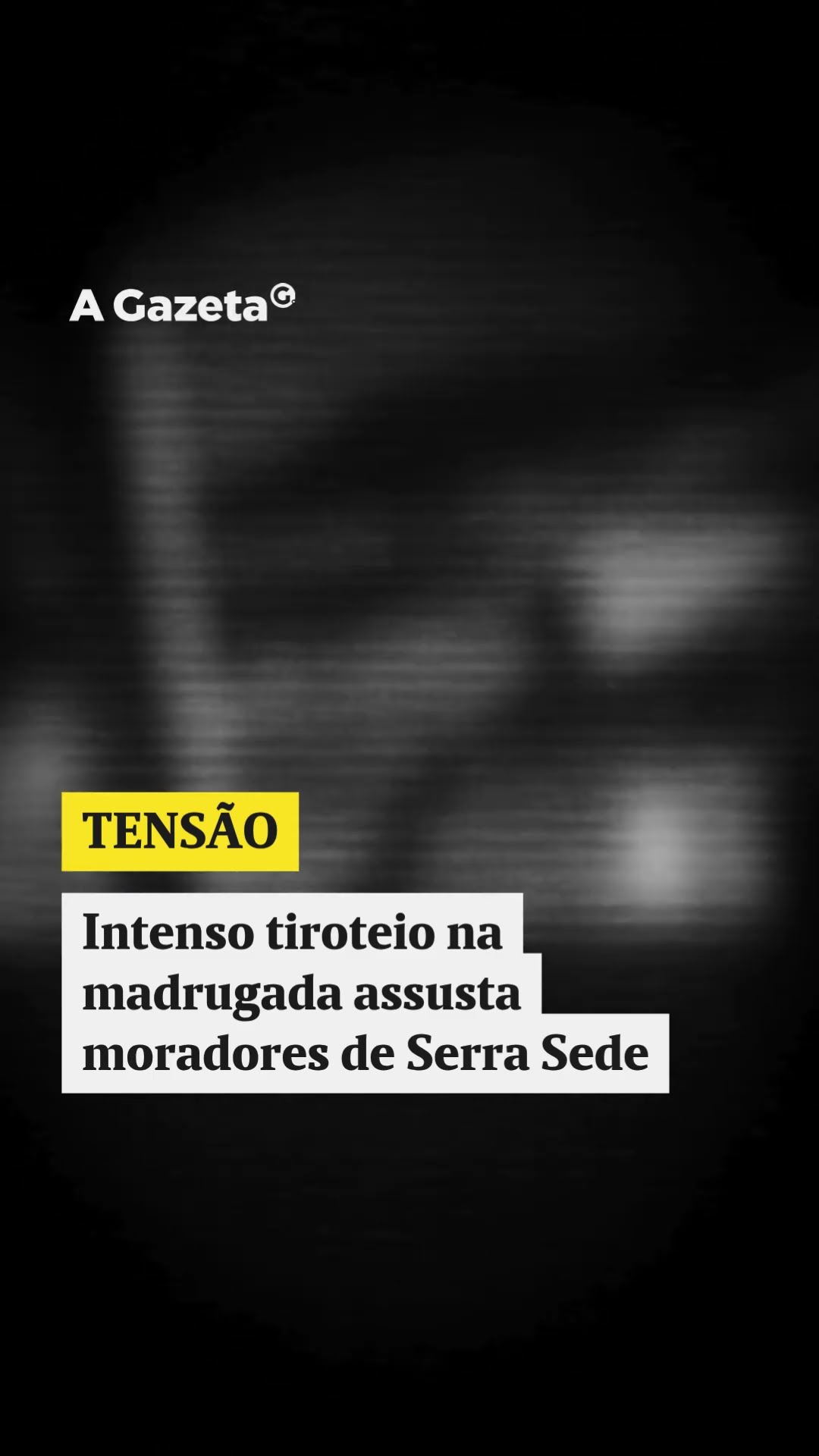 Moradores relatam mais de 100 tiros em Serra Sede; PM diz ter sido recebida a disparos
