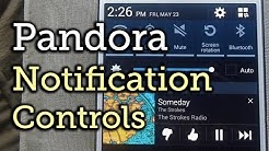 Pandora Music Controls & Album Art in the Notification Drawer - Android [How-To]  - Durasi: 1:48. 