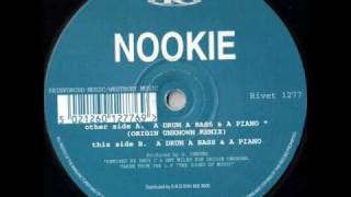 Video thumbnail of "Nookie - A Drum, A Bass & A Piano (Origin Unknown Remix)"