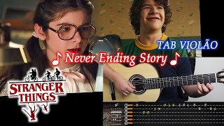 Never Ending Story | Stranger Things 3 (TABLATURA - VIOLÃO)