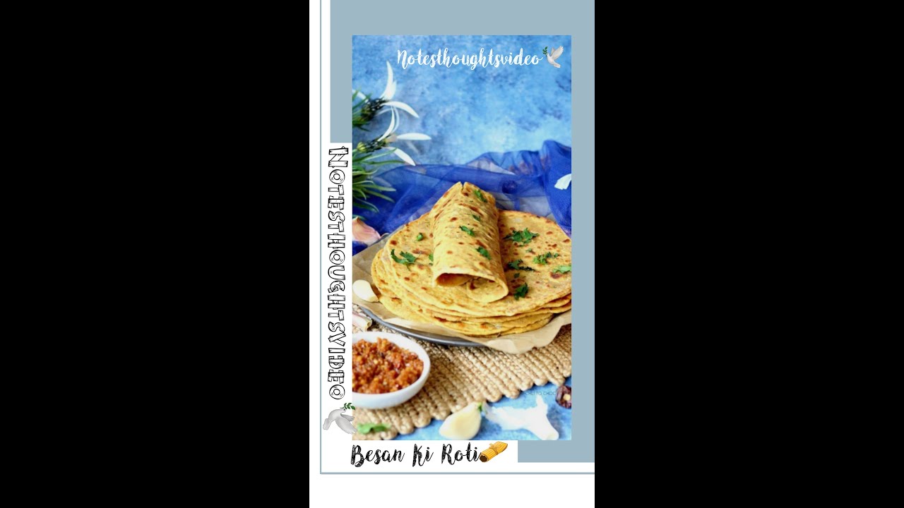 Besan Ki Roti♥️ #notesthoughtsvideo #youtube #subscribe #besankiroti # ...