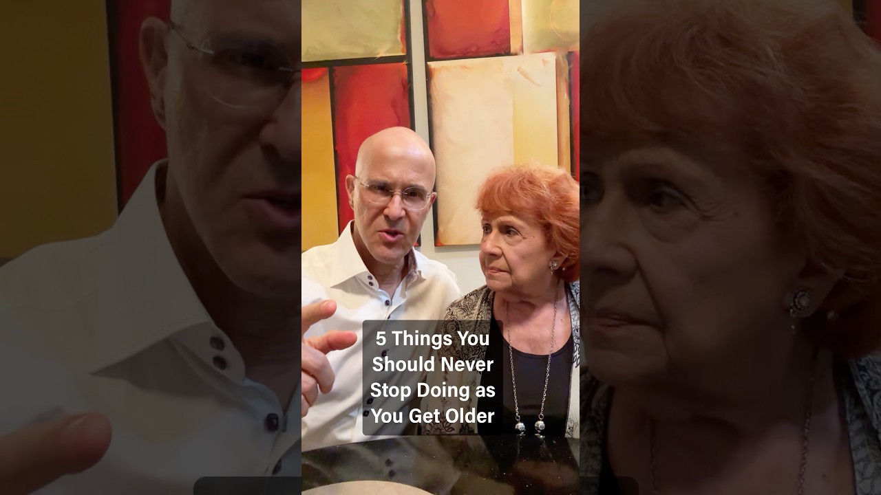 5 Things You Should Never Stop Doing as You Get Older! #drmandell #love #health #healing