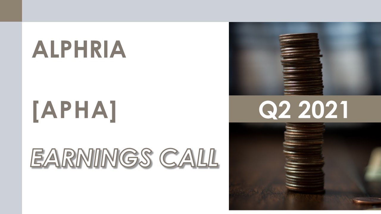 [APHA stock] Alphria Q2 2021 Earnings Call (1/14/21)