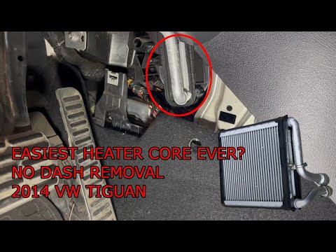 2014 Tiguan – Heater Core Replacement – No Dash Removal Needed!