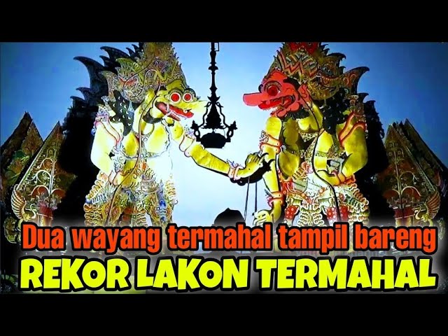 LAKON TERMAHAL!!! Wayang termahal milik ki seno nugroho tampil bareng gawe horeg class=