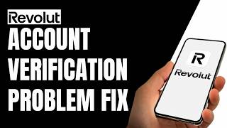 How to Fix Revolut Account Verification Problem ! screenshot 4