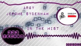 Argy, Jerome Sydenham - In the Mist (Original Mix)