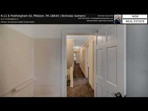 9-11 E Frothingham St, Pittston, PA home video tour