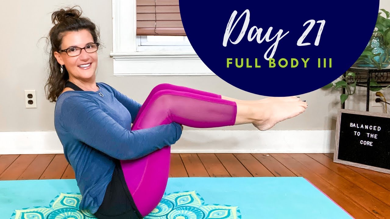 28 DAYS OF PILATES CHALLENGE - DAY 21 - FULL BODY III - YouTube