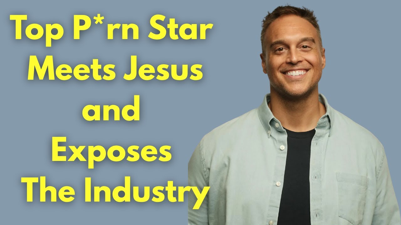 Ex-P*rn Star Finds Jesus and Exposes the Industry