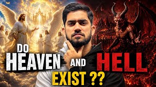 Do Heaven & Hell Really Exist? The Truth Nobody Can Prove...