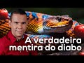 Como o diabo manipula a realidade  rodrigo silva