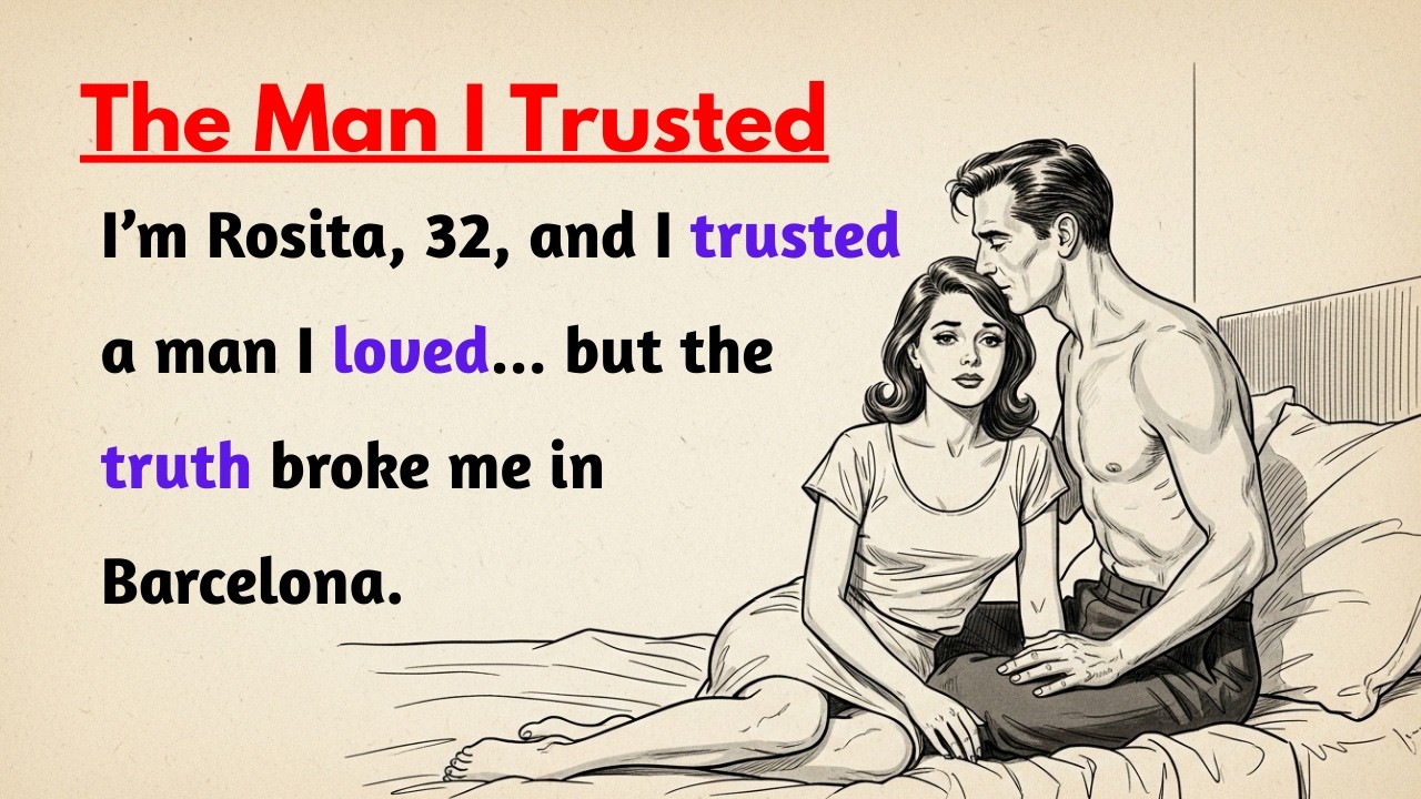 Learn English through Stories Level 3 🤌 The Man I Trust | English Listening Practice