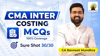 Complete Cost Accounting MCQs with Solutions | CMA Inter June'26