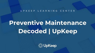 Insights into Preventive Maintenance: Planning, Compliance & Rollout | UpKeep