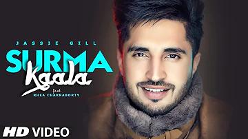 SURMA KAALA Song | Jassie Gill Ft Rhea Chakraborty | Snappy, Jass Manak | Arvindr Khaira | T-Series