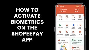 How to Activate Biometrics to Verify Payment Transactions on the ShopeePay App