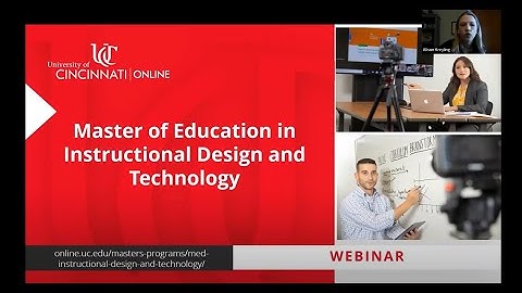 M.Ed Instructional Design & Technology Webinar | UC Online