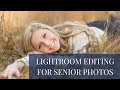 How to Edit Photos in Lightroom for Natural Light Senior Photos