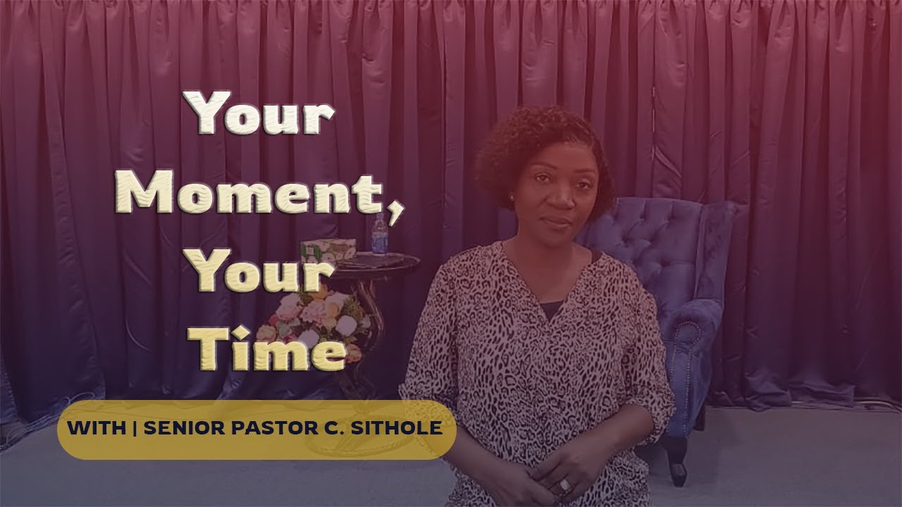 Your Moment, Your Time - YouTube