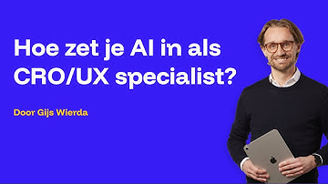 Hoe zet je AI in als CRO&UX specialist? Volledige opname CRO/UX Meetup Groningen 2025