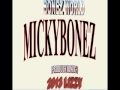 Mickybonez ft jay freshmy lifereal rapreal issuesa must listen