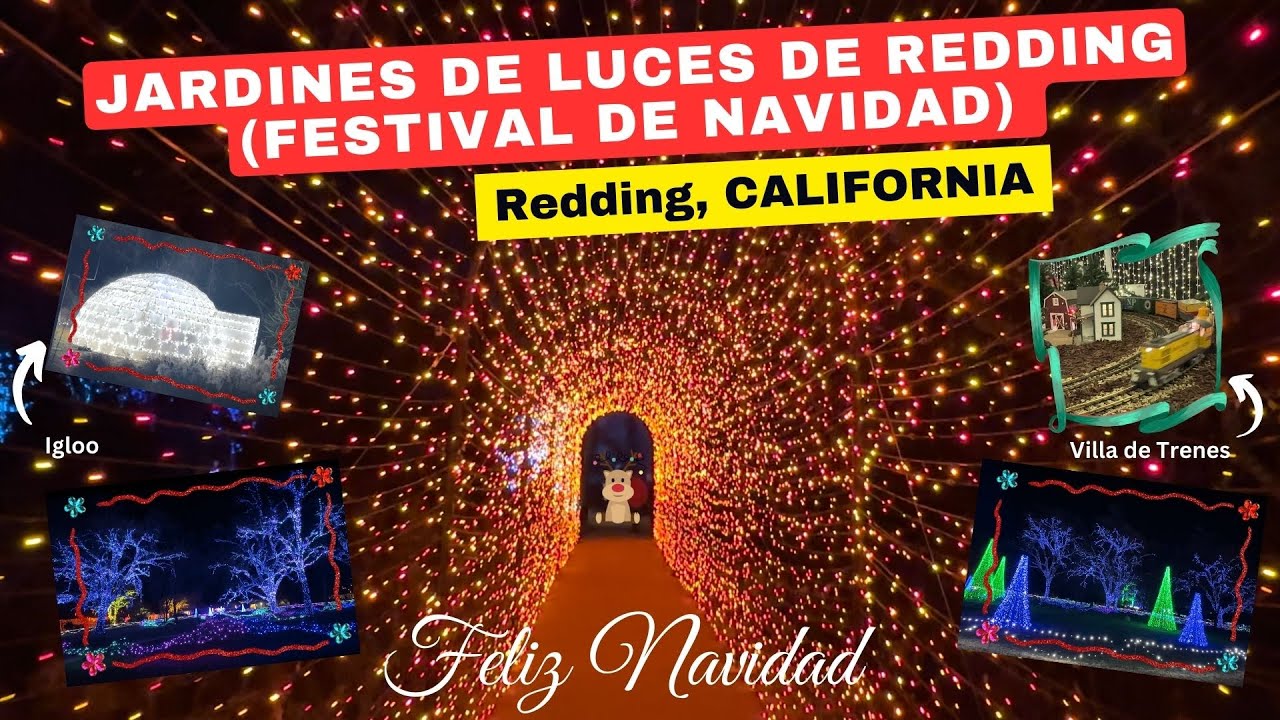 2023 LOS JARDINES DE LUCES DE REDDING (Redding Garden of Lights) en