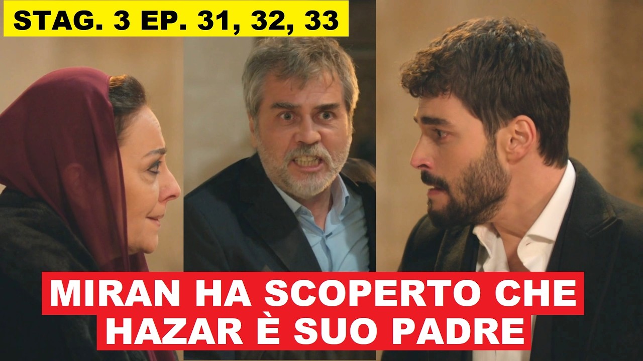 Hercai Amore e Vendetta 31, 32 e 33 episodio della 3 stagione Anticipazioni