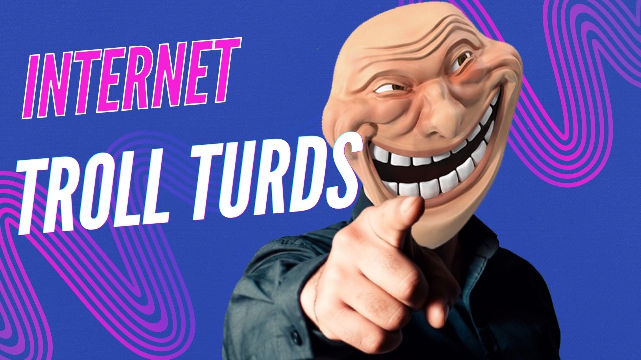 InternetTrollTurds