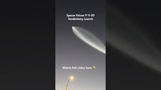 Spacex Falcon 9 11-20 Vandenberg Launch Sep 28