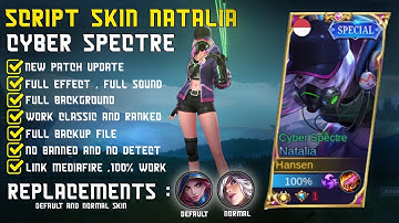 Script Skin Natalia Cyber Spectre - Full Effect And Full Sound - Eshen Project - New Patch Now.