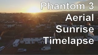 Hyperlapse Aerial Sunrise with Phantom 3 Quadcopter using waypoints