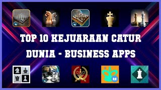 Top 10 Kejuaraan Catur Dunia Android Apps screenshot 2