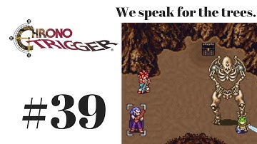 Chrono Trigger Part 39 - Into the Sunken Desert
