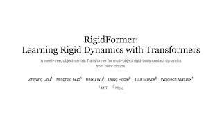 RigidFormer: Learning Rigid Dynamics using Transformers