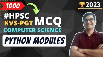 Python Modules | HPSC PGT Computer Science MCQ | KVS PGT Computer Science MCQ Series |
