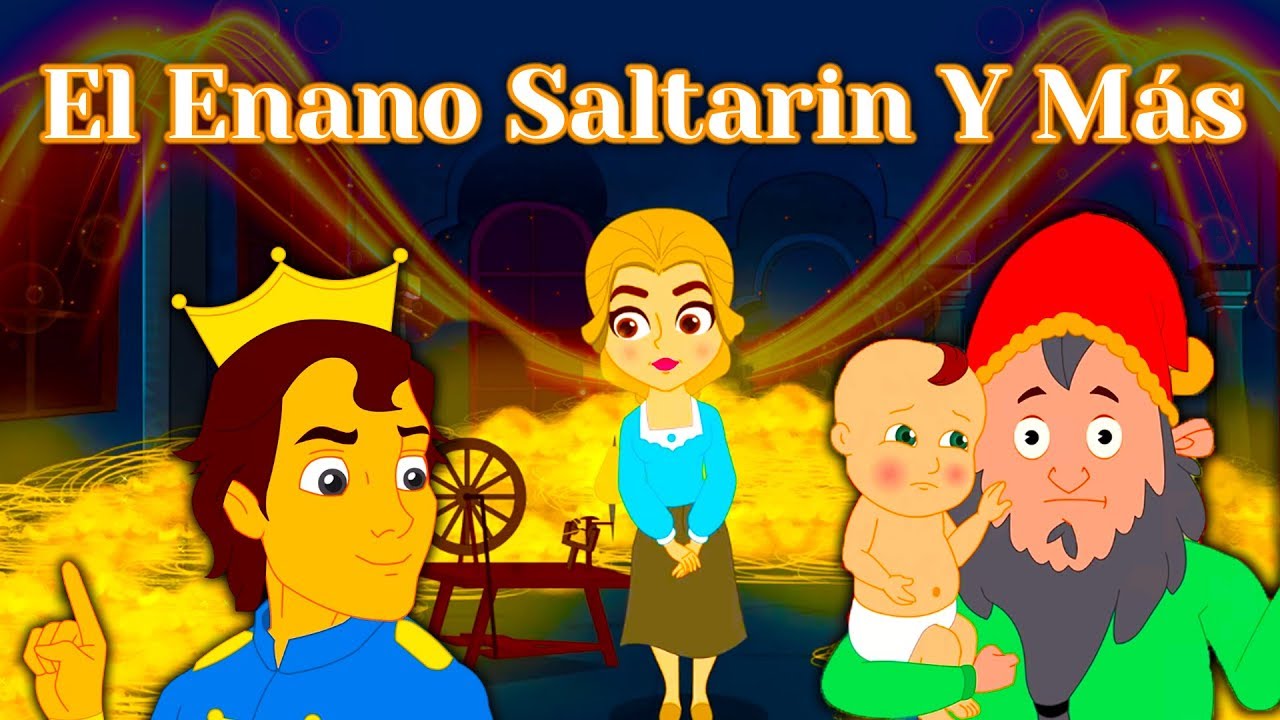 El Enano Saltarin Y Más - Cuentos De Hadas Españoles | Cuentos Para