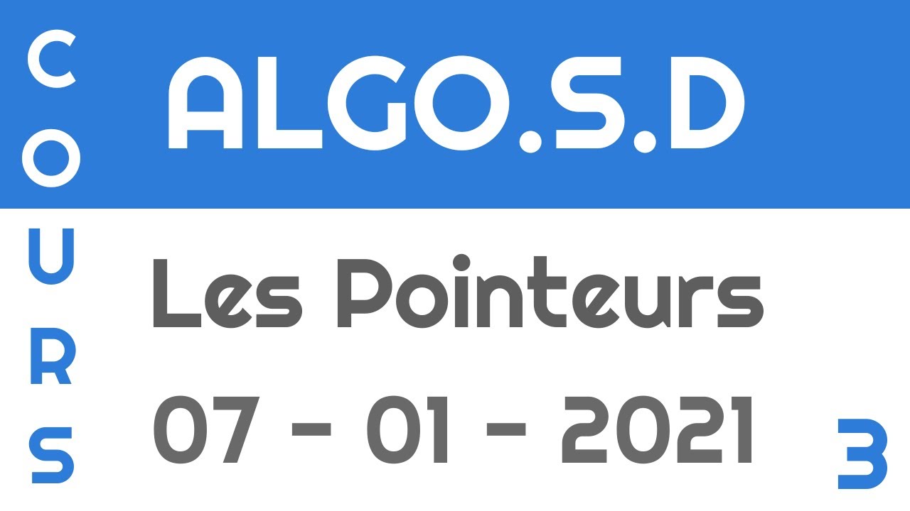 ALGO 3 - Révision sur les pointeurs