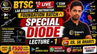 Special Diode Lecture 1 | BTSC Lab Assistant & Instructor | Foundation Batch 🚀#labassistant