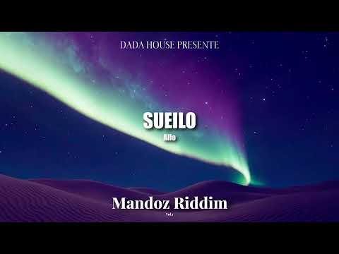Mandoz Riddim Vol 1 - Sueilo - Allo - 12/2025 - (Cover Officiel)