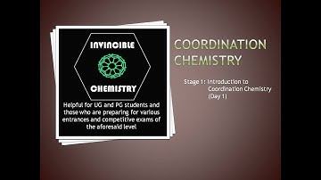 Coordination chemistry | Stage 1: Introduction to Coordination Chemistry (Day 1)