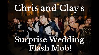 Chris and Clay's Wedding Flash Mob