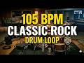 Drum Loop Rock 105 BPM - (10 Minutes Practice Track)