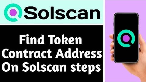 HOW TO FIND TOKEN CONTRACT ADDRESS ON SOLSCAN (2025 GUIDE)